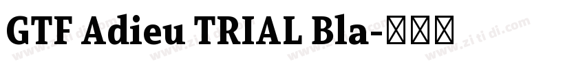 GTF Adieu TRIAL Bla字体转换